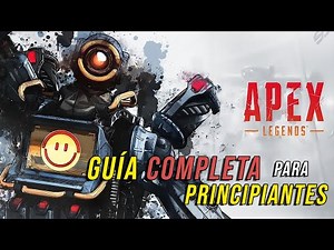 GUÍA para PRINCIPIANTES Apex Legends ✅ - EMPEZAR a jugar DESDE 0 (Nintendo Switch, PC, PS5, Xbox)