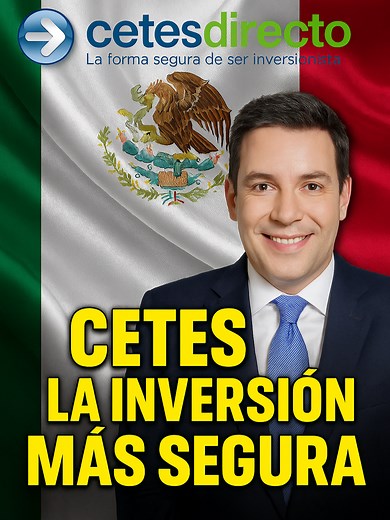 CETES: La Inversión Más Segura en México