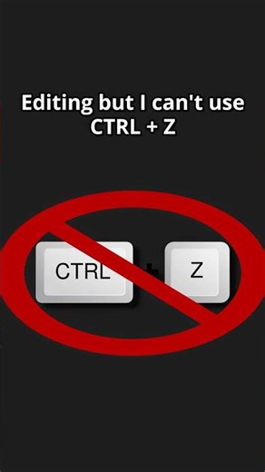 Making An Edit But I Can’t Use CTRL + Z