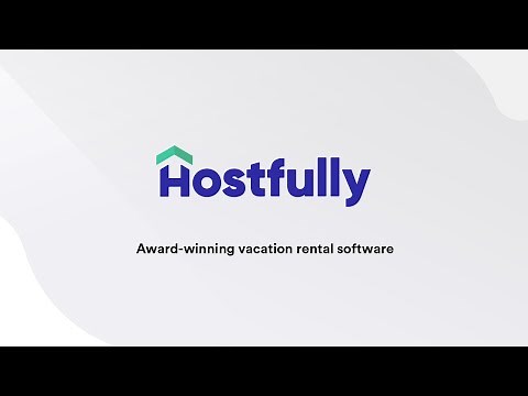 Meet Hostfully | Award-winning Vacation Rental Software