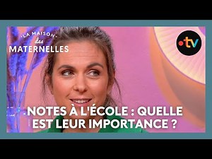 Notes à l'école : quelle est leur importance ? - La Maison des maternelles #LMDM