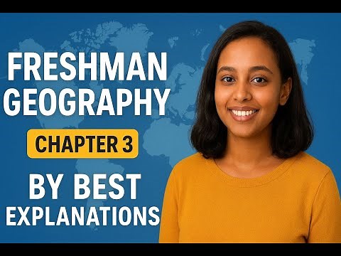 Freshman geography chapter 3 topography of Ethiopia and the horn/geography mid exam for freshman