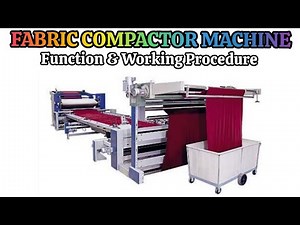Fabric Compacting Machine Function & Working Process | Textile Compactor Machine