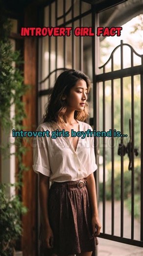 Introvert girls boyfriend is...❤️🤔 #shorts #psychology