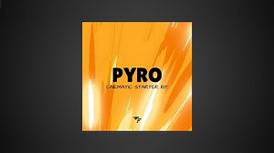 Flash Sale: Pyro Cinematic Starter Pack now only $9 USD
