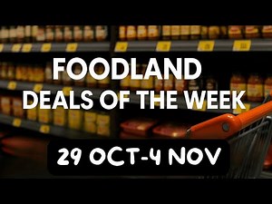 Foodland Weekly Deals | 29 Oct – 4 Nov Catalogue