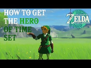How to get the Hero of Time set in Zelda Tears of the Kingdom