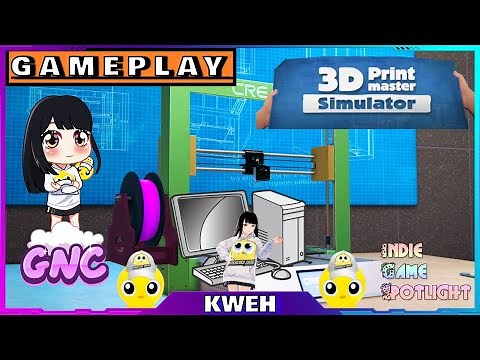 3D PRINTMASTER SIMULATOR PRINTER | GAMEPLAY | PC/Steam | Indie Game Spotlight