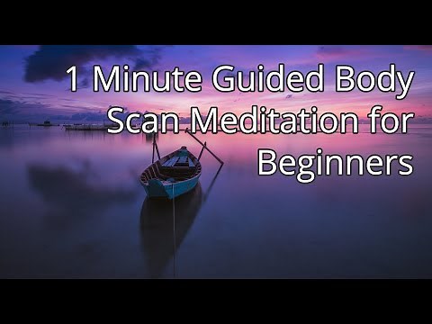 1 Minute Guided Body Scan Meditation for Beginners