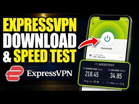 How to download ExpressVPN app and test connection speed - Step By Step