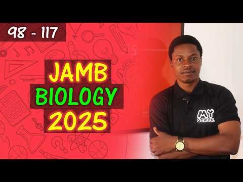 JAMB CBT Biology 2025 Past Questions 98 - 117
