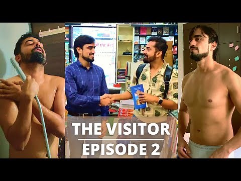 The Visitor | Episode 2 | ‪@Nakshbs‬ & Vishal Pinjani | Indian Gay | Desi Gay Series