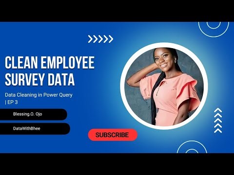 Data Cleaning in Power Query | Clean Employee Survey Data in Excel | Episode 3