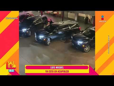 ¡Luis Miguel ya está en Acapulco para dar sus shows! | Sale el Sol