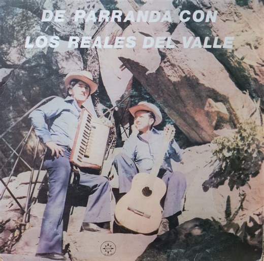 Los Reales Del Valle - De Parranda Con Los Reales Del Valle