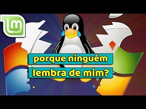 Se Linux É Tão Bom Porque A Galera Ainda Não Largou O Windows?