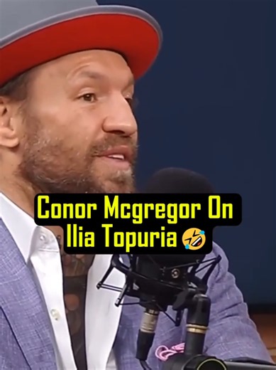 Conor McGregor says Ilia Topuria is an