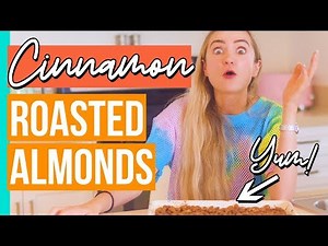 Healthy Snack Idea! Cinnamon Roasted Almonds