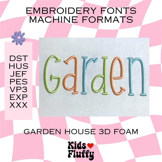 Embroidery Font Garden House 3D Foam - Machine Formats - Dst - Hus - Jef - Pes - Vp3 - Embroidery Fonts - Embroidery - 3D Font - Etsy