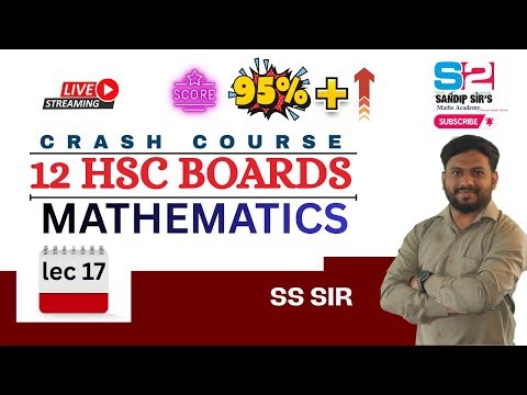 12TH Maths | HSC BOARD MATHS LECTURE | crash course | DAY 17 | by ss sir