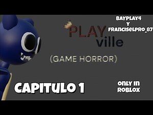 Teaser Trailer oficial PLAYVILLE(Game horror)/Bayplay4