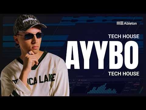 Awesome groove! Producing a Tech House track in the Ayybo style | Ableton Live