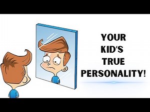 What is Your Child's True Personality? - Simple Test Reveals your kids Real Personality