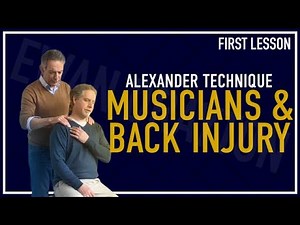 Alexander Technique for Musicians and Back injury