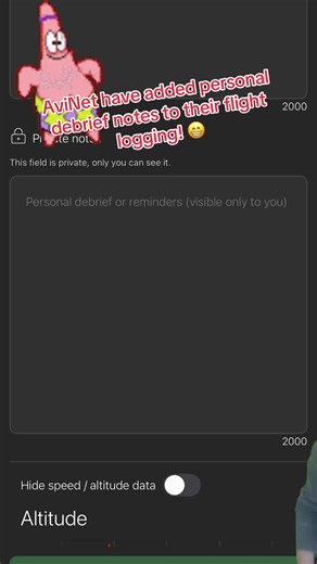 AviNet have added private notes to their excellent flight logging app. A great place to record personal debrief notes from each flight, adding to our aviation safety because reflection is a key part of flight safety! 😁