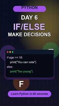 Python Day 6: If/Else - Make Decisions