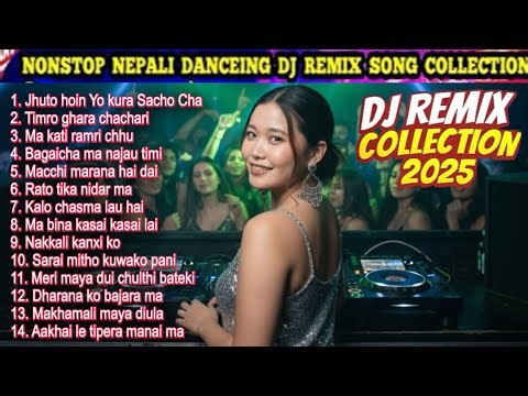 Non-Stop New Nepali Dj Remix Collection | Unlimited Nepali Party Mix 2025 | Superhit Remix Playlist