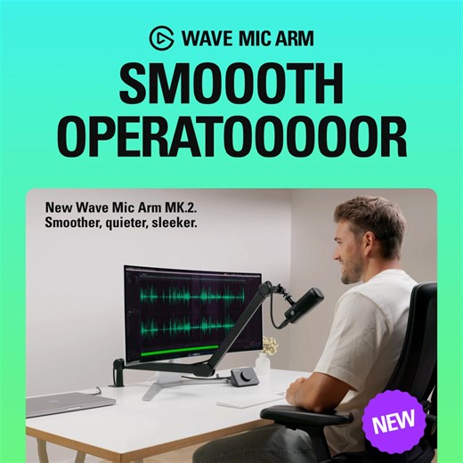 Our most flexible arm yet bends in ways you won't believe. Wave Mic Arm glides into position wherever you need it, maneuvering through your workspace in one smooth, effortless motion. | Elgato