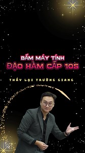 Hướng dẫn bấm máy tính đạo hàm cấp 2 nhanh chóng