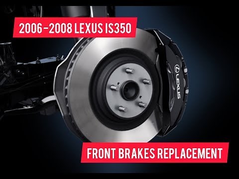 2006-2008 Lexus IS350 Front Brake Replacement