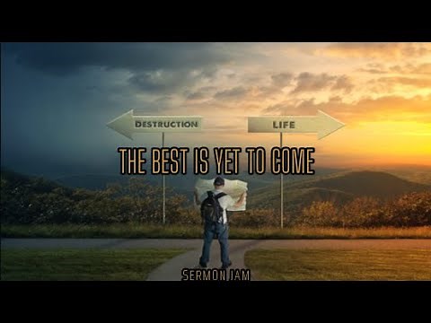 Rev. E.V. Hill - The Best is Yet to Come - Sermon Jam