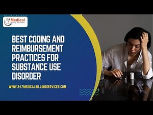 Best Coding and Reimbursement Practices for Substance Use Disorder | SUD Billing and Coding Services