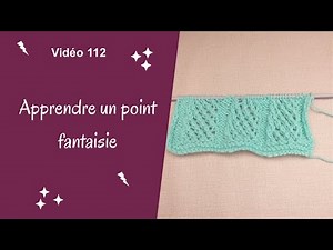 Point fantaisie facile au tricot vidéo 112