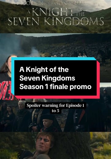 A Knight of the Seven Kingdoms Season 1 Finale Promo