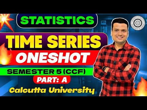 Time Series | Part -A | Maths And Stats|One shot | Bcom Sem-5 | Calcutta University