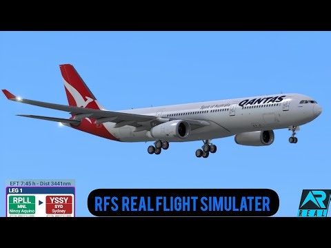 RFS Real Flight Simulater | MANILA TO SYDNEY |QANTAS AIRWAYS A330 300 FULL FLIGHT 