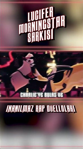 Lucifer Şarkısı (Hazbin Hotel) | İnanılmaz Rap Düelloları #hazbinhotel #lucifer #helluvaboss