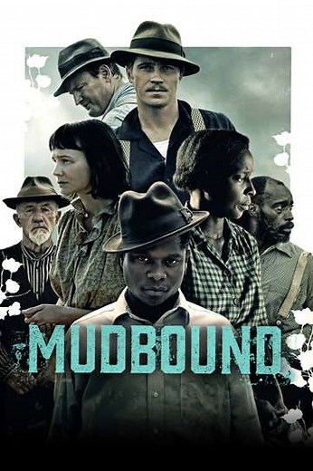Mudbound (2017) - Movie