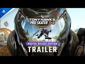 Tony Hawk's Pro Skater 3 + 4 | Digital Deluxe Edition Trailer | PS5, PS4