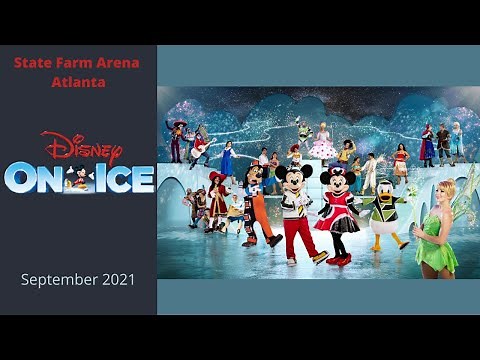 Disney on Ice Atlanta September 2021-FULL SHOW