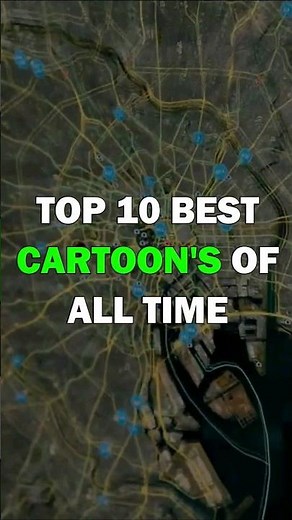 Top 10 best CARTOON of all time!
