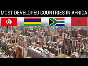 Top 10 Most Developed Countries in Africa 2025