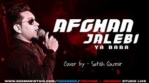 641K views · 25K reactions | Afghan Jalebi (Ya Baba) | Ek Chumma | Hindi Hits Song | Cover by - Satish Gazmir | Agamani Studio | | Agamani Studio | Facebook