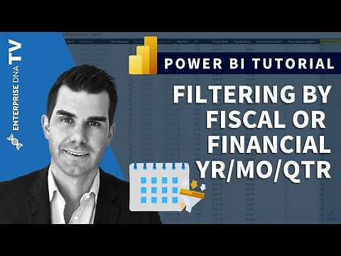Filtering By Fiscal Or Financial Year Months & Quarters In Power BI