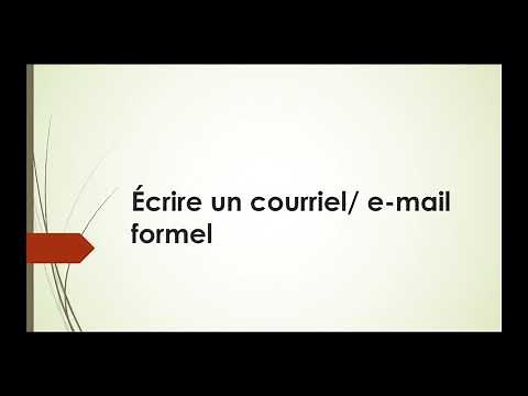 Écrire un e-mail formel / How to write a formal e-mail in french?