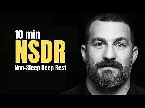 NSDR Huberman | 10 minutes Non Sleep Deep Rest